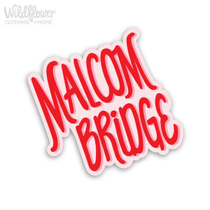 Malcom Bridge Pink + Red Sticker