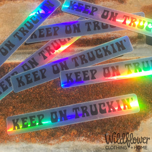 Keep On Truckin’ Sticker
