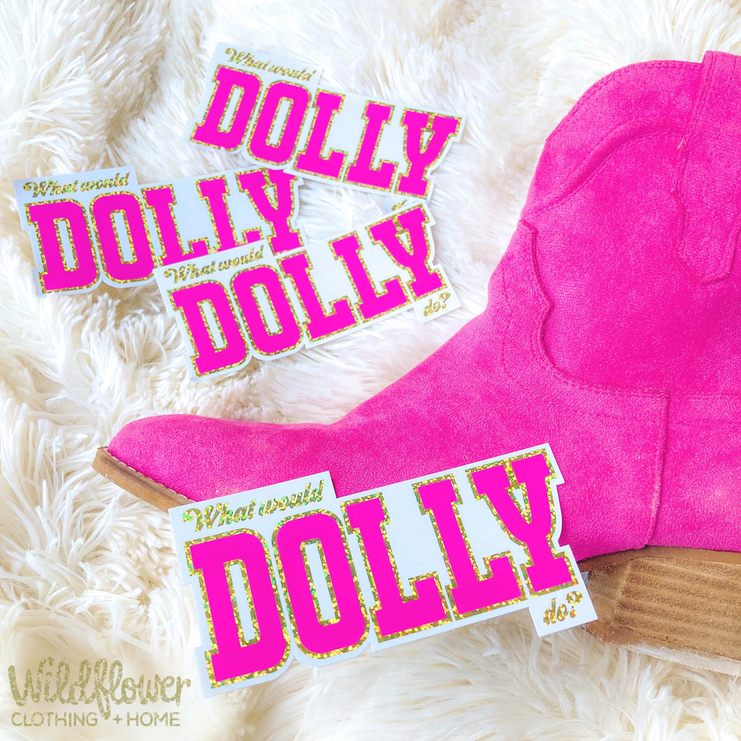 Glitter WHAT WOULD DOLLY DO? Sticker