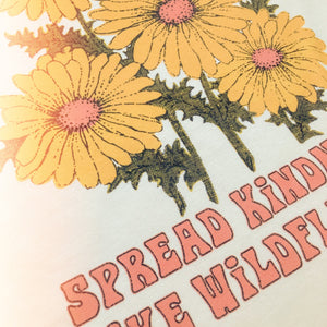 Spread Kindness Like Wildflowers Tee