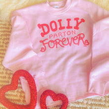 Load image into Gallery viewer, Dolly Parton FOREVER Crew